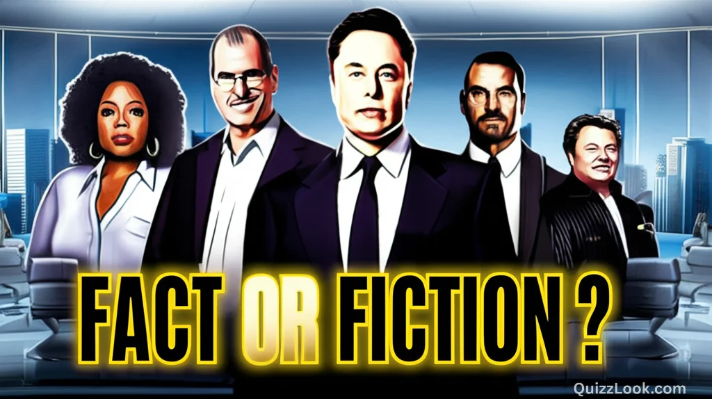 Business Titans: Fact or Fiction?